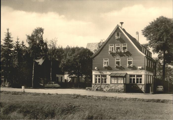 Johanngeorgenstadt Steinbach Gaststätte Waldesruh