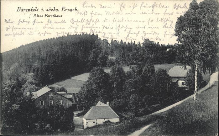 Baerenfels Erzgebirge Altes Forsthaus