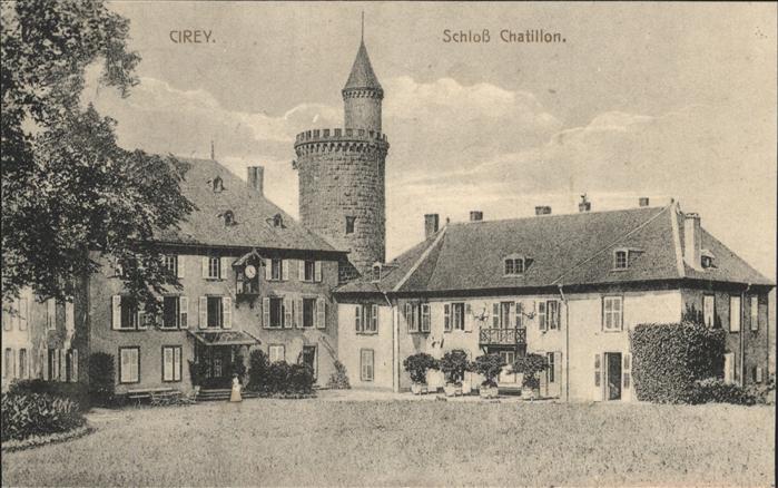 Cirey Vesoul Schloss Chatillon