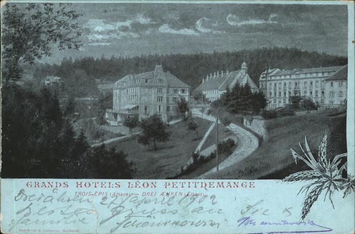 Drei-Aehren Trois-Epis Grands Hotels Leon Petitdemange