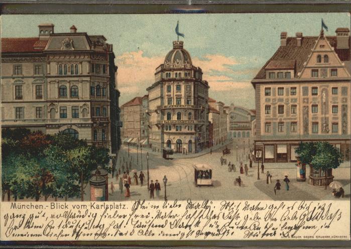 Muenchen Bayern Blick vom Karlsplatz