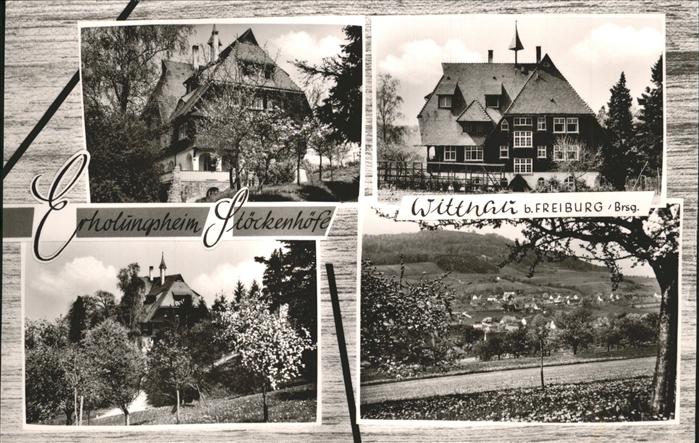 Stoeckenhoefe Wittnau b. Freiburg Erholungsheim