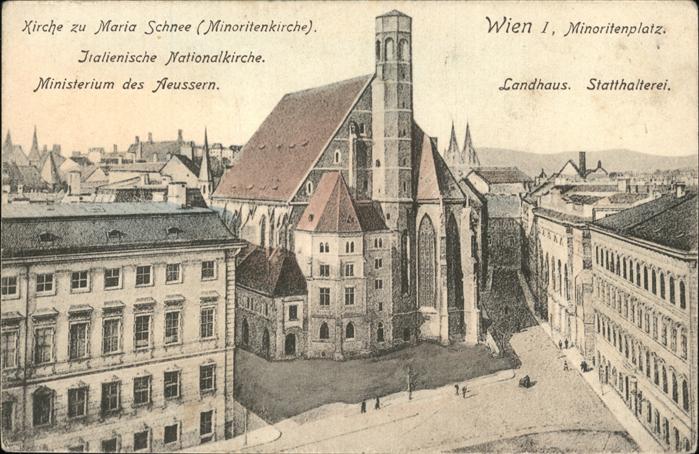 Wien Minoritenplatz Kirche zu Maria Schnee