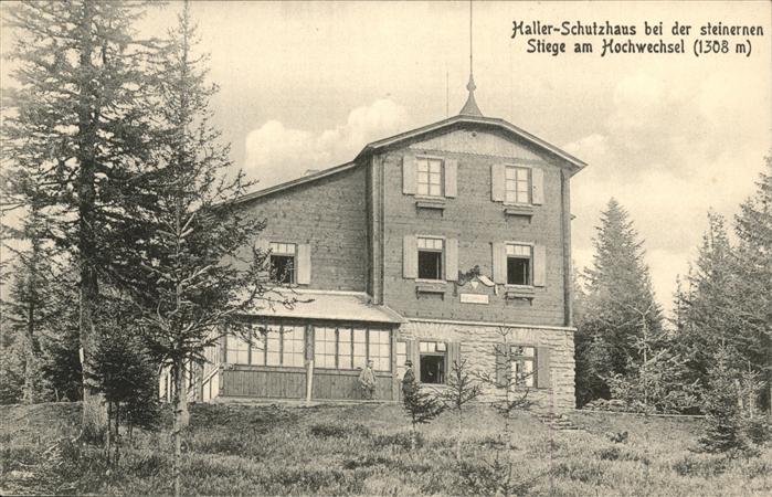 Wechsel Oesterreich Hochwechsel Haller Schutzhaus steinerne