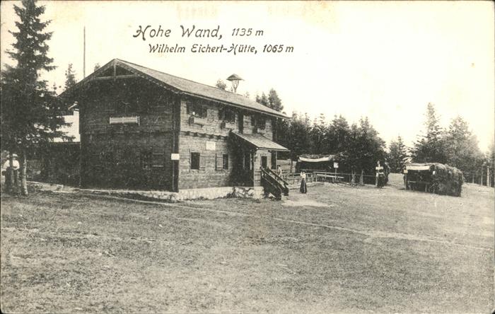 Hohe Wand Wilhelm Eichert Hütte
