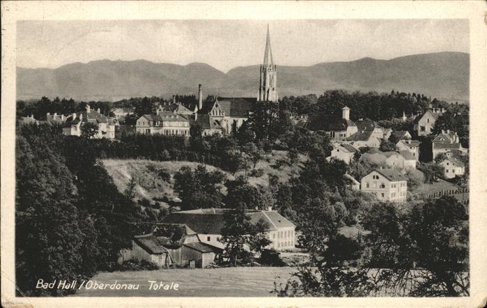 Bad Hall Oberoesterreich Oberdonau Totale