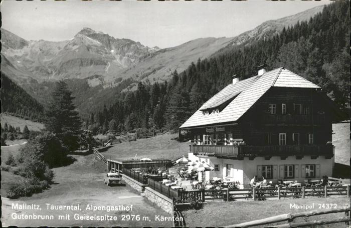 Mallnitz Kaernten Alpengasthof Gutenbrunn Geiselspitze