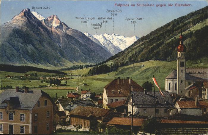 Fulpmes Tirol Teilansicht Fulpmes Stubaital Gletscher