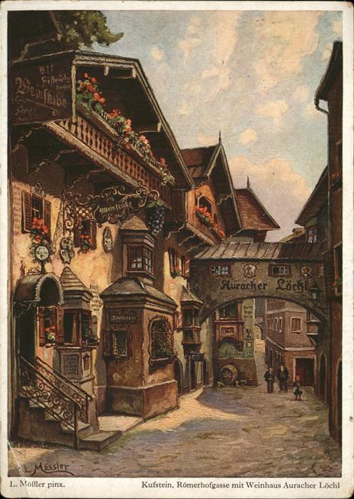 Kufstein Tirol Römerhofgasse mit Weinhaus Auracher Löc