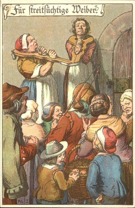 Gericht Justiz Strafe Streitsüchtige Weiber Ad J