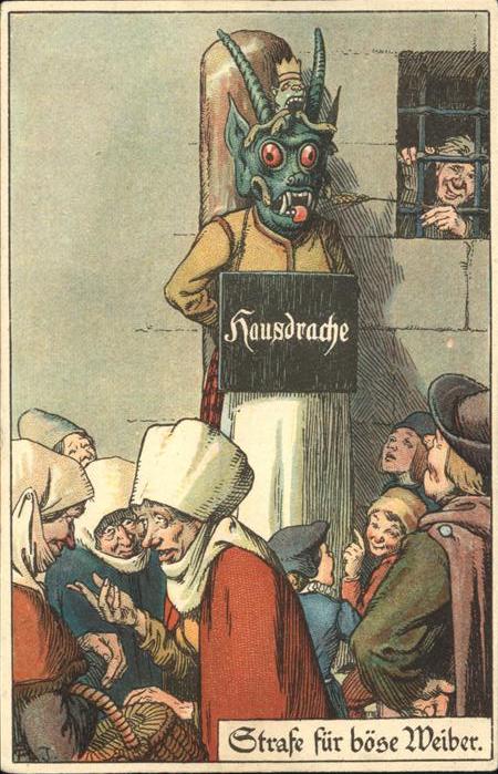 Gericht Justiz Hausdrache Strafe für böse Weiber