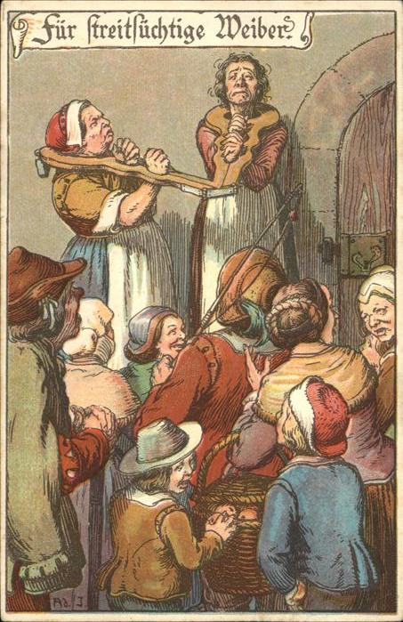 Gericht Justiz Strafe für Streitsüchtige Weiber Ad J