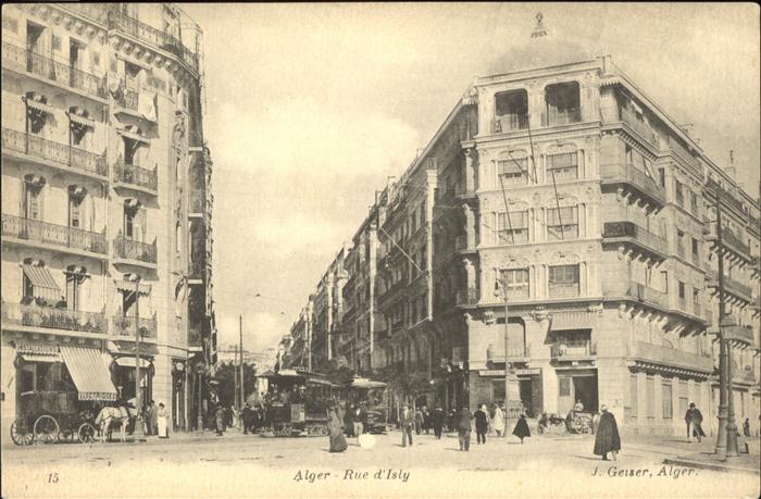 Alger Algerien Rue d Isly Pferdekutsche Strassenbahn