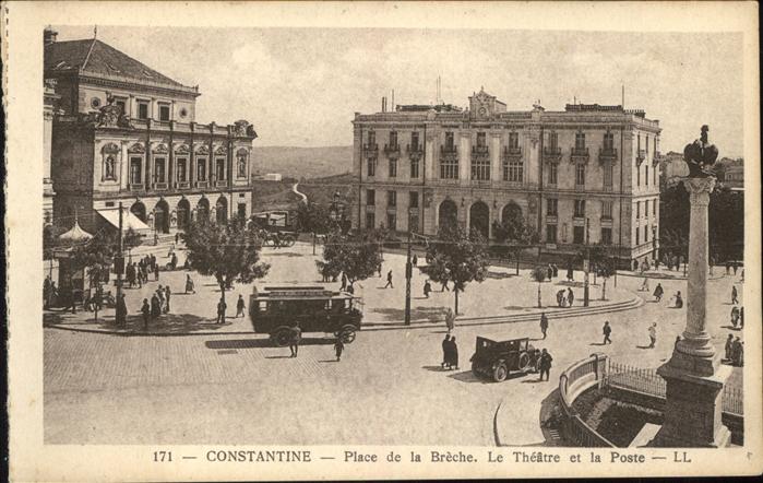 Constantine Algerien Place de la Breche le Theatre et la Pos