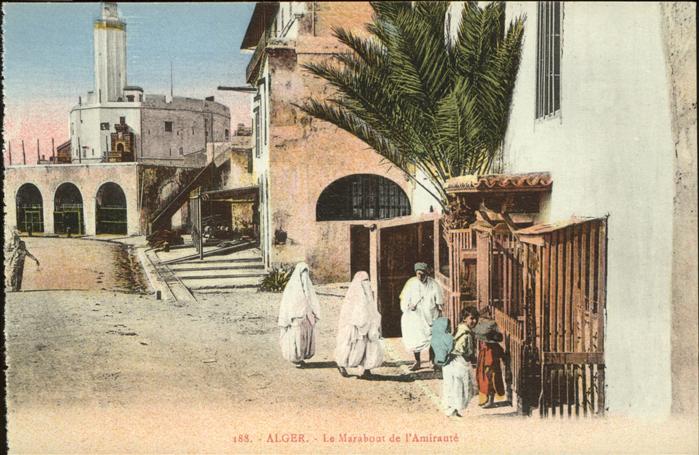 Alger Algerien Le Marabout de l Amiraute