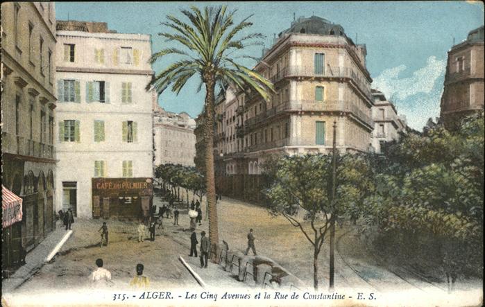 Alger Algerien Les Cinq Avenues et la Rue de Constanti