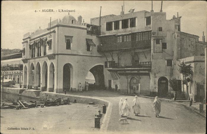 Alger Algerien L Amiraute