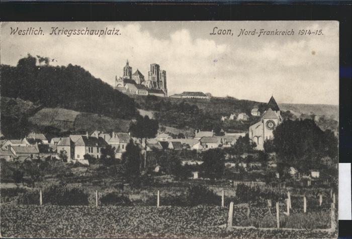 Laon Aisne Westl. Kriegsschauplatz Kathedrale Feld