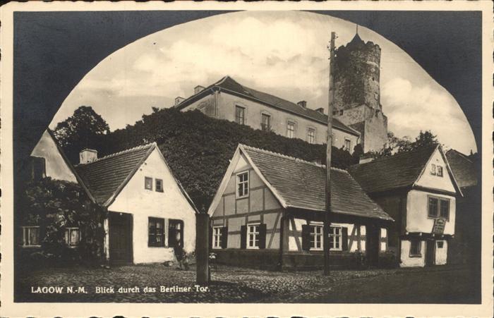 Lagow Ostbrandenburg Blick durch das Berliner Tor