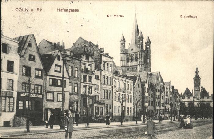 KoeLN Rhein Hafengasse St. Martin Stapelhaus