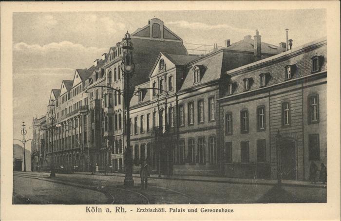 Koeln Erzbischöfliches Palaid Gereonshaus