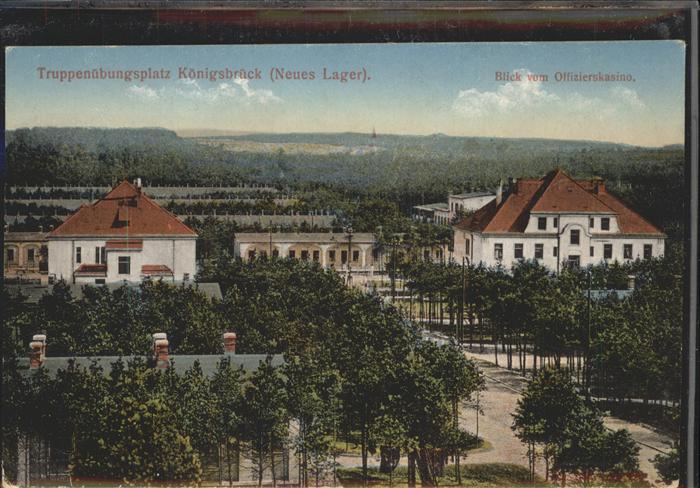 Koenigsbrueck Truppenuebungsplatz Neues Lager