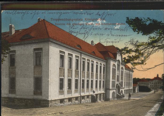 Koenigsbrueck Kaserne des st?ndigen Wacht- u. Arbeits