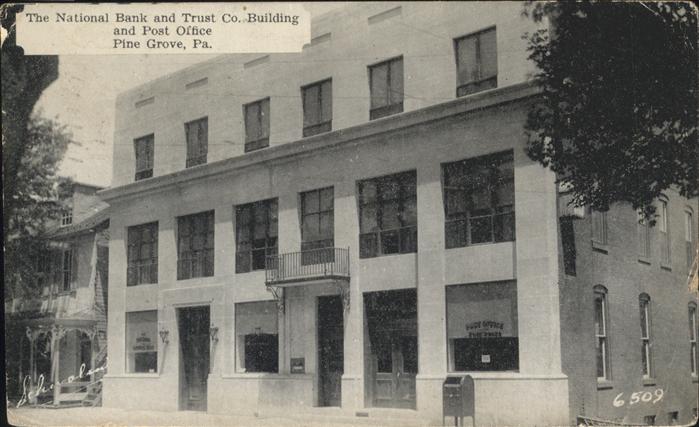 Pine Grove Pennsylvania The National Bank and Trust Co.