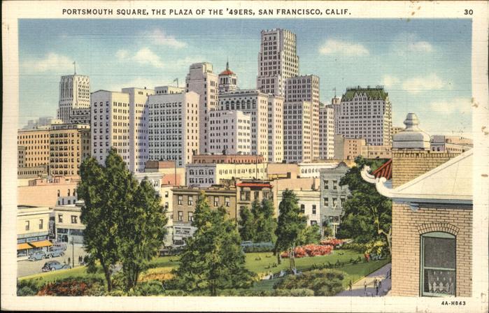 San Francisco California Portsmouth Square The Plaza of the 49ers