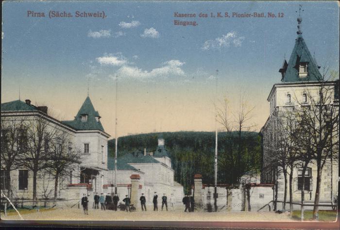 Pirna Elbe Sachsen Kaserne des I.K.S. Pionier-Batl. No. 12