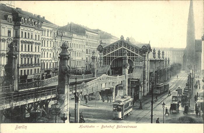 BERLIN  CITY Hochbahn Bahnhof Buelowstrasse Strassenbahn