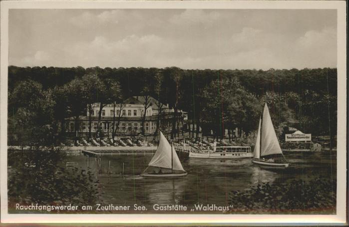 Rauchfangswerder Zeuthener See Gasstätte Waldhaus Segelb