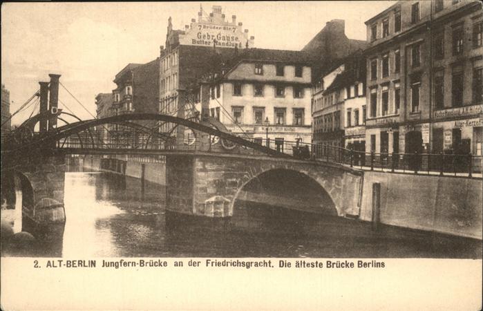 BERLIN  CITY Alt-Berlin Jungfern-Bruecke Friedrichsgracht