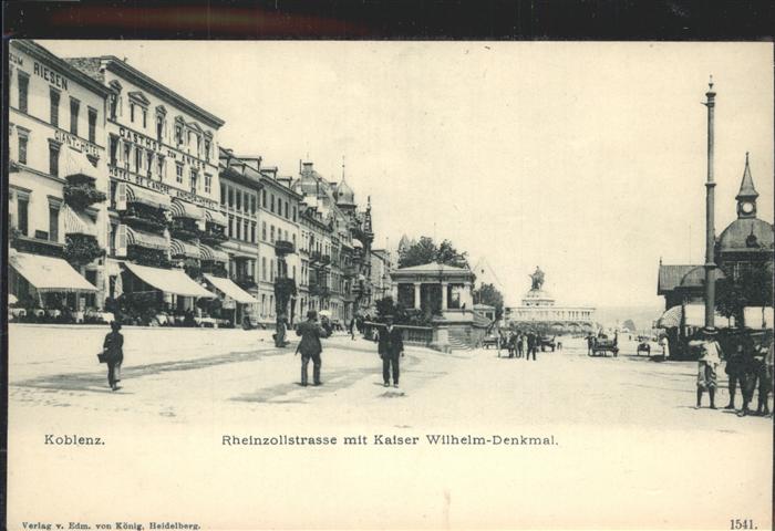 Koblenz Rhein Rheinzollstrasse Kaiser Wilhelm-Denkmal