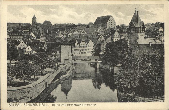 Schwaebisch Hall Blick von Mauerstrasse