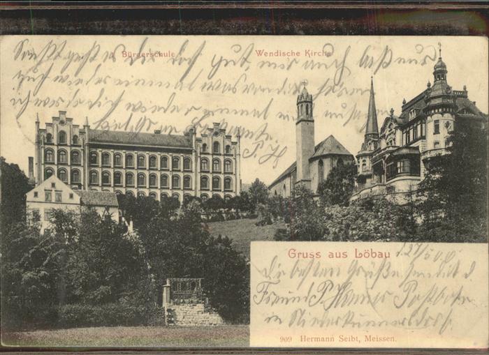 Loebau Sachsen Bürgerschule Wendische Kirche