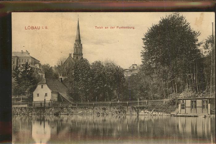 Loebau Sachsen Teich Funkenburg