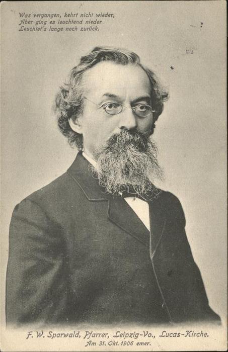 Leipzig F.W. Sparwald Pfarrer Lucaskirche