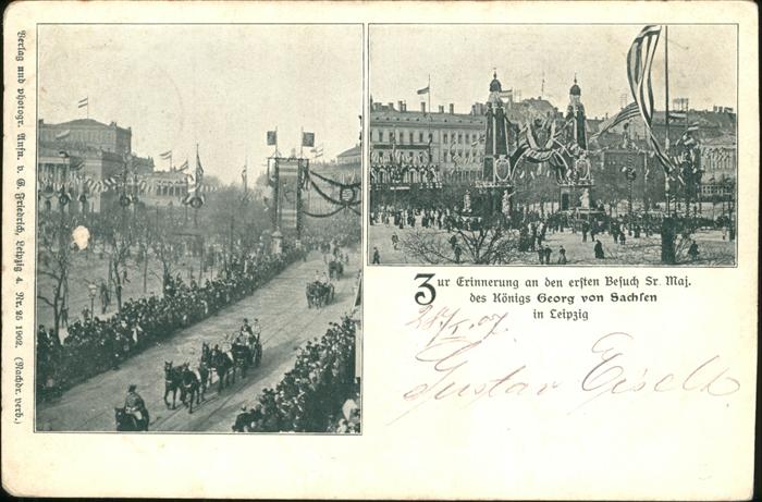 Leipzig Besuch König Georg von Sachsen