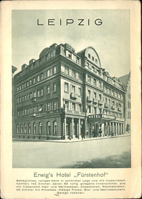 LEIPZIG Sachsen Erwigs Hotel Fuerstenhof