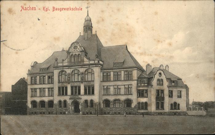 Aachen Königliche Baugewerkschule