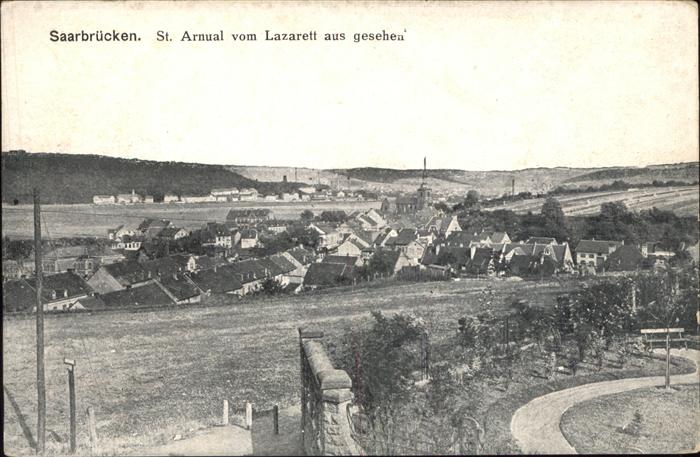 SAARBRueCKEN Saarland St. Arnual vom Lazarett aus
