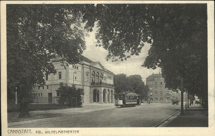 Strassenbahn Cannstatt Kgl. Wilhelmatheater