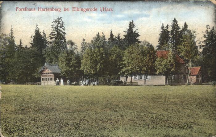 Elbingerode Harz Forsthaus Hartenberg