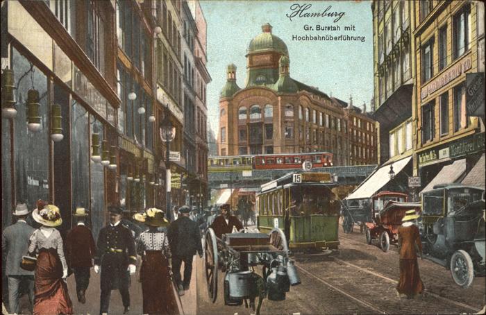 Strassenbahn Hochbahn Hamburg Gr. Burstah