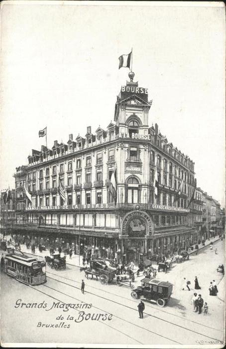 Bruxelles Bruessel Grands Magasins de la Bourse