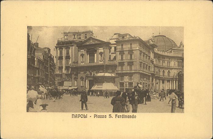 Napoli Neapel Piazza San Ferdinando