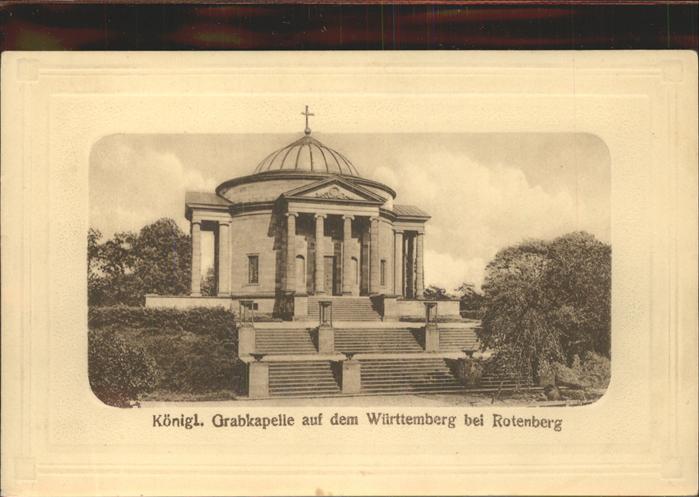 Rotenberg Stuttgart königl. Grabkapelle auf Württemberg