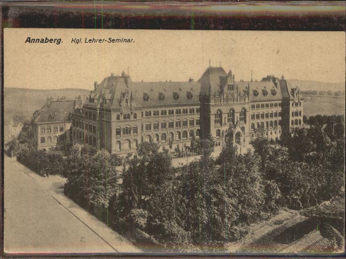 Annaberg-Buchholz Erzgebirge Kgl. Lehrer-Seminar