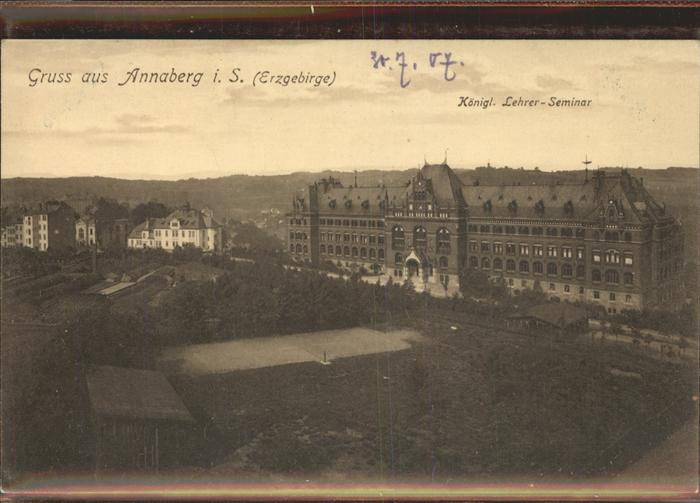 Annaberg-Buchholz Erzgebirge Königl. Lehrer-Seminar